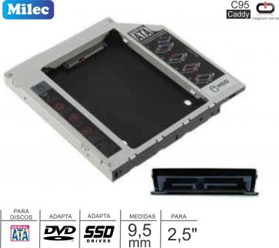 Caddy MILEC C95 DVD SATA 09.5MM Slim - SATA 2.5